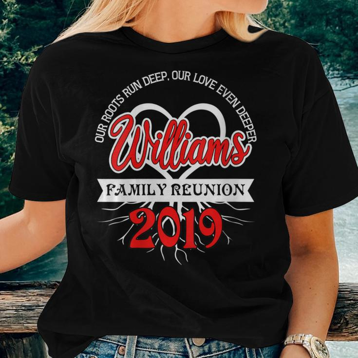 Family Reunion Picnic Roots Williams Last Name Women T-shirt Gifts for Her