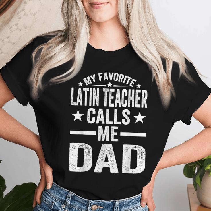 Favorite Calls Me My Dad Present Latin Teacher Fathers Day Women T-shirt Gifts for Her