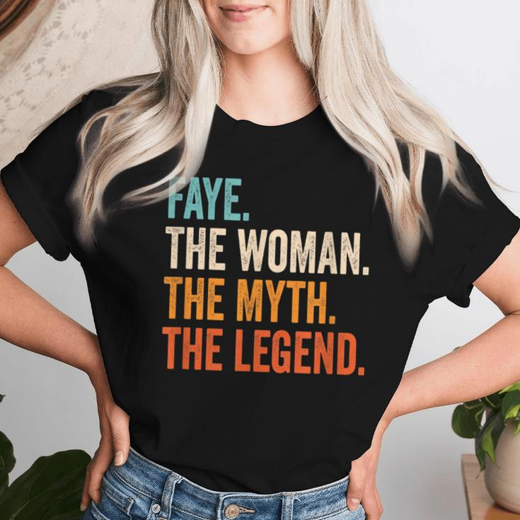 Faye The Woman The Myth The Legend First Name Faye Women T-shirt Gifts for Her