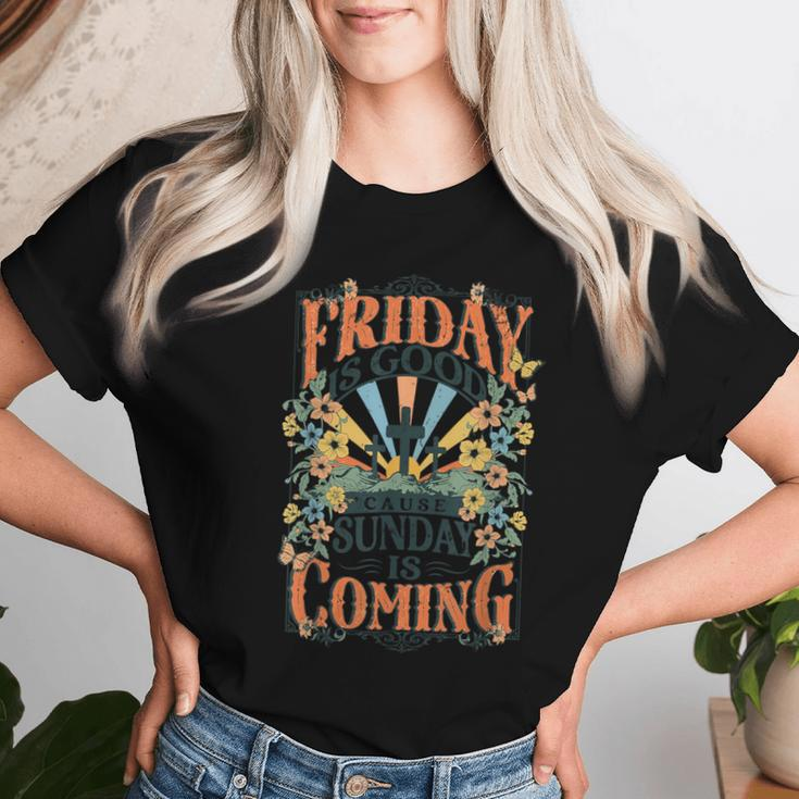 Friday Is Good Cause Sunday Is Coming Christian Jesus Womens Women T-shirt Gifts for Her