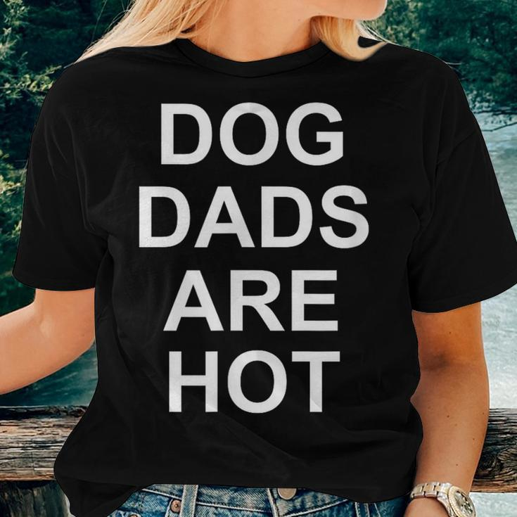 Dog Dads Are Hot Joke Sarcastic Family Women T-shirt Gifts for Her