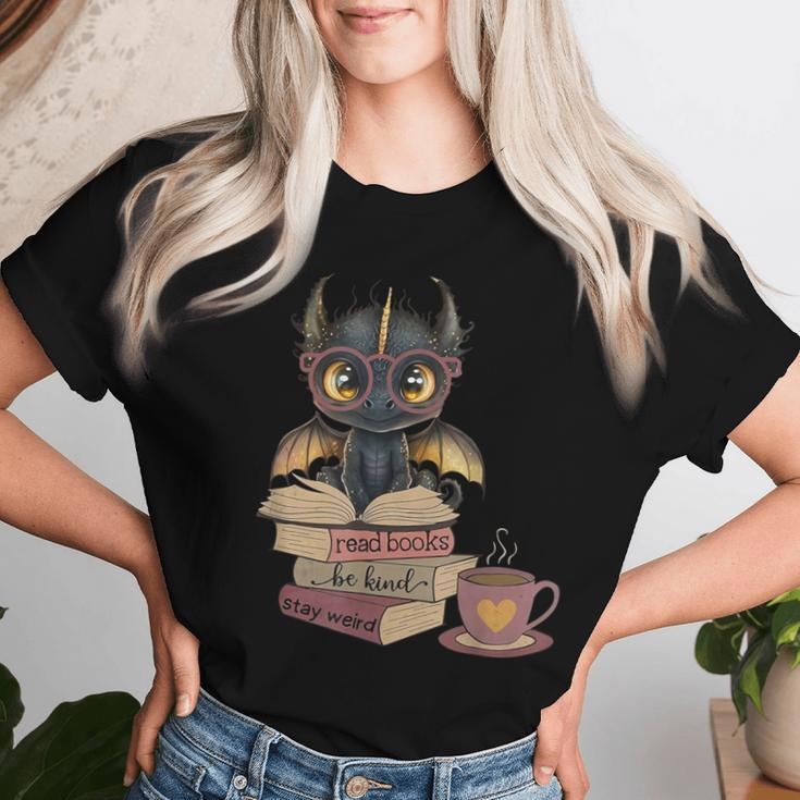 Dragon Read Books Be Kind Stay Weird Book Lover Women T-shirt Gifts for Her