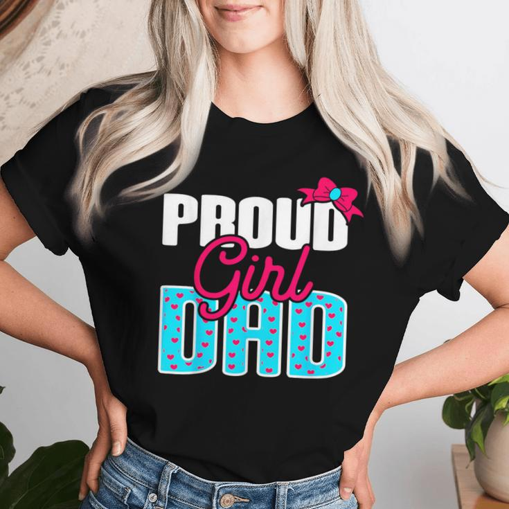 Girl Dad Proud Girl Dad Quote For Father Of A Girl Women T-shirt Gifts for Her