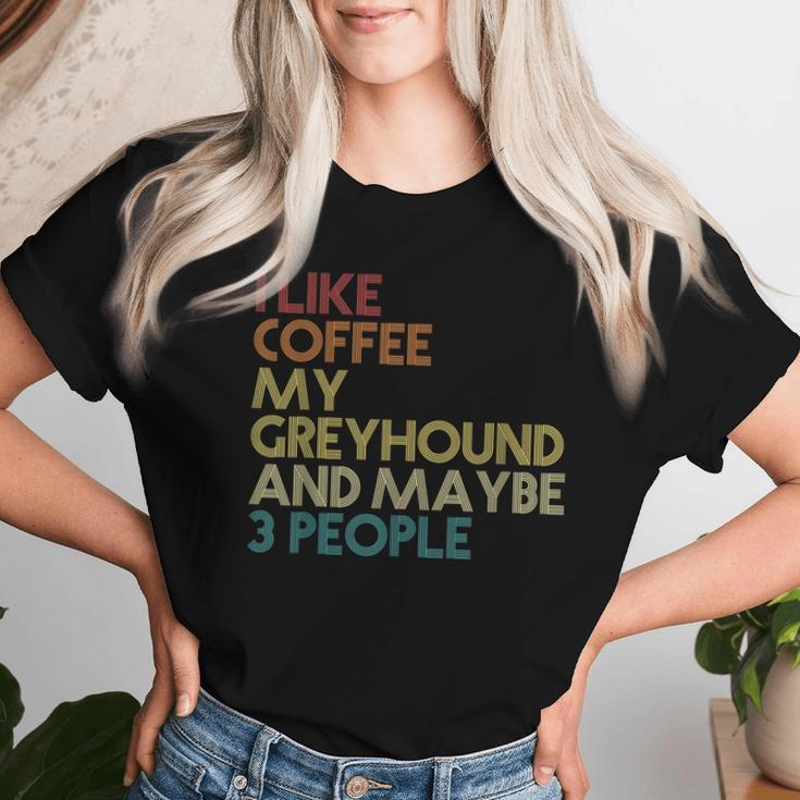 Greyhound Dog Owner Coffee Lovers Quote Vintage Retro Women T-shirt Gifts for Her