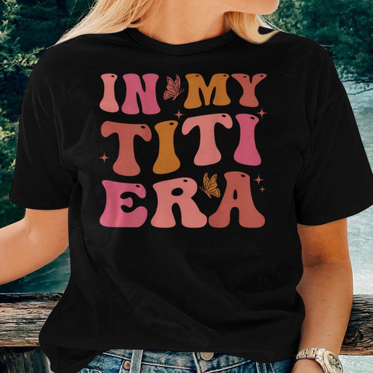 Groovy Retro In My Titi Era Best Aunt Ever Auntie Women T-shirt Gifts for Her