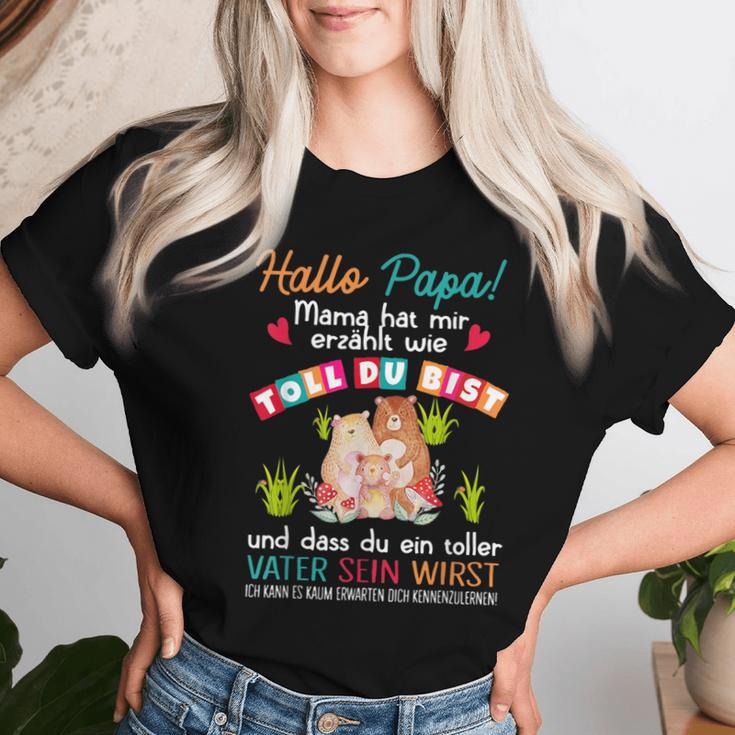 Hallo Papa Mama Hat Mir Erz Hlhlen Wie Toll Du Bist Hello S T-shirt Frauen Geschenke für Sie