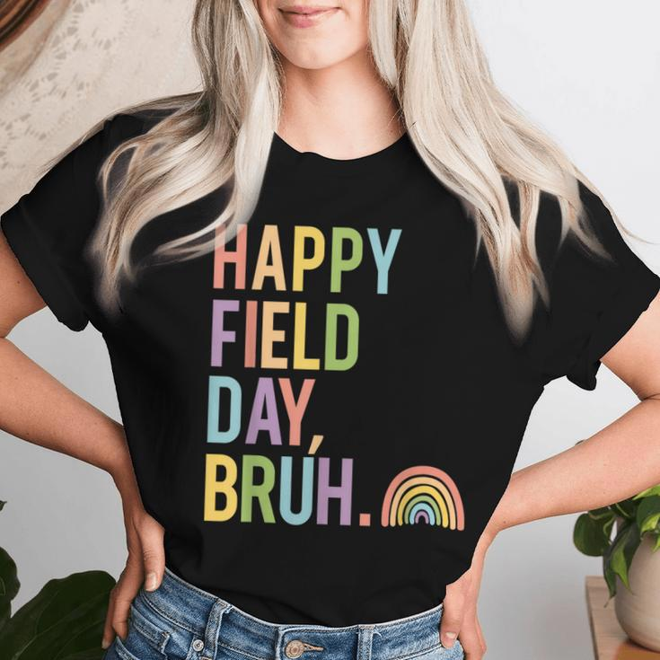 Happy Field Day Bruh Field Trip Fun Rainbow Teacher Student Women T-shirt Gifts for Her