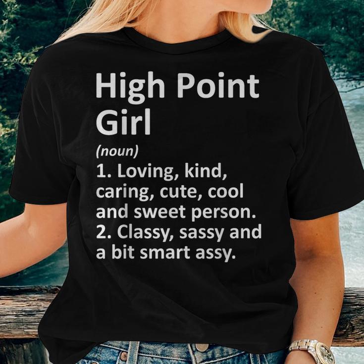 High Point Girl Nc North Carolina City Home Roots Women T-shirt Gifts for Her