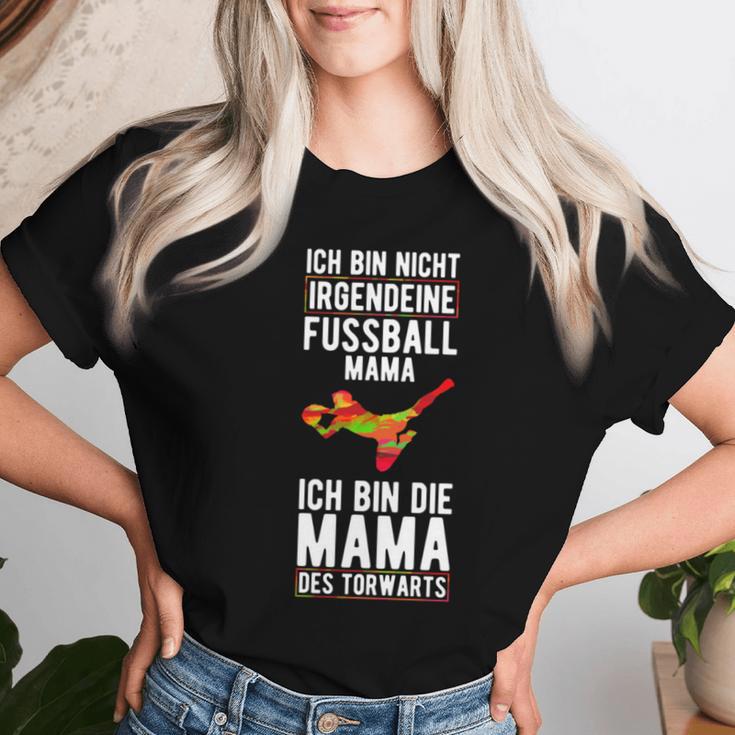 Ich Bin Nicht Irgendeine Football Mama Des Goalkeeper Athletes T-shirt Frauen Geschenke für Sie