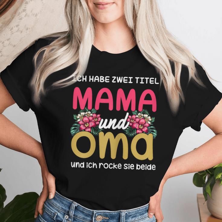 Ich Habe Zwei Titel Mama Und Oma Mother's Day T-shirt Frauen Geschenke für Sie