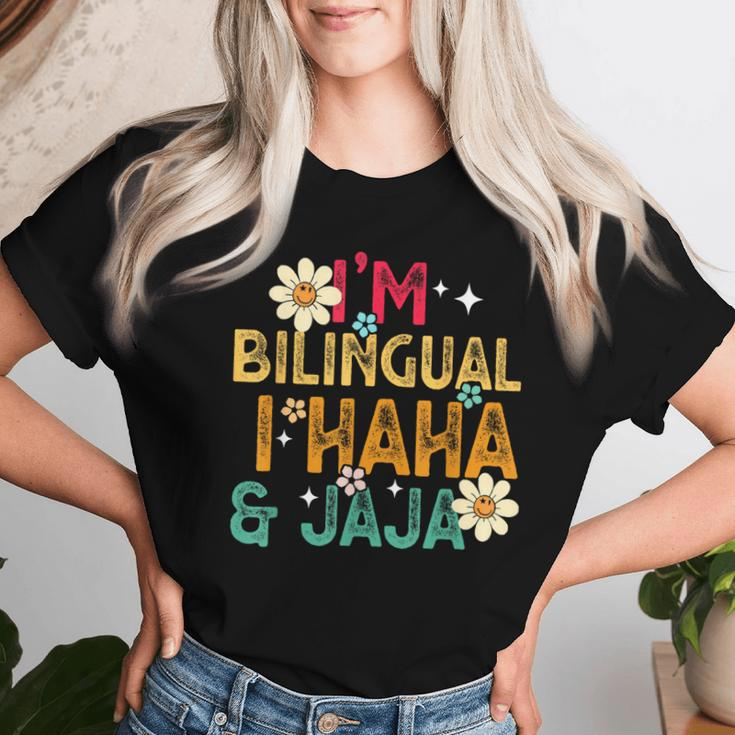 I’M Bilingual I Haha And Jaja Spanish Teacher Bilingual Women T-shirt Gifts for Her
