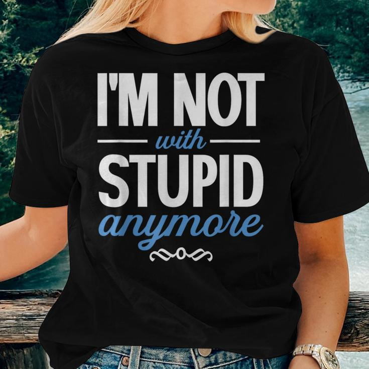 I'm Not With Stupid Anymore Ex-Wife Ex-Husband Divorced Women T-shirt Gifts for Her