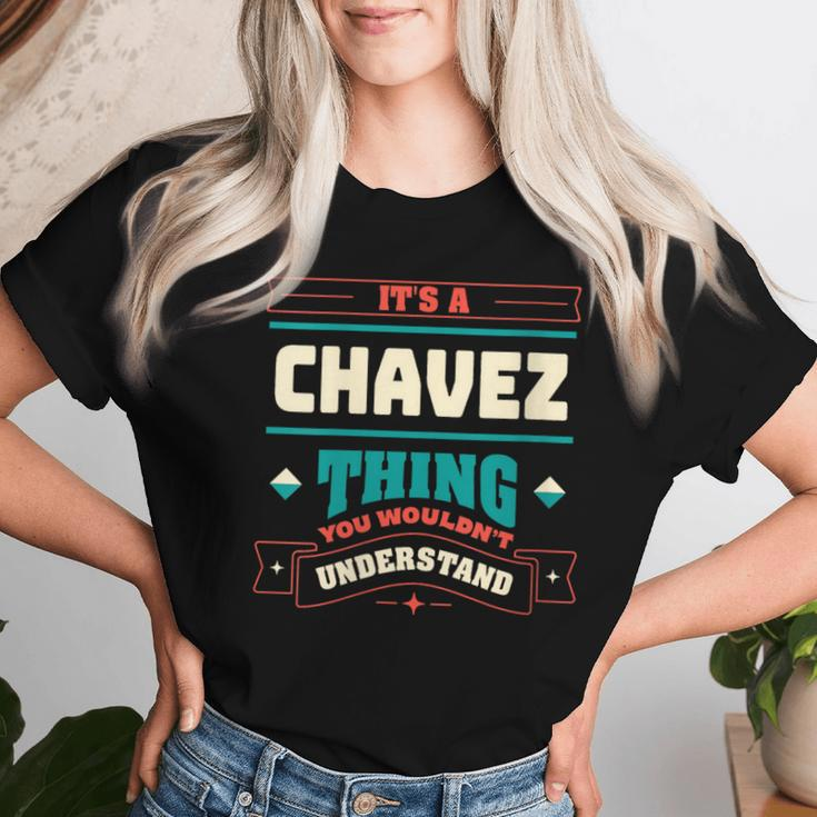 Its A Chavez Thing Last Name Matching Family Family Name Women T-shirt Gifts for Her