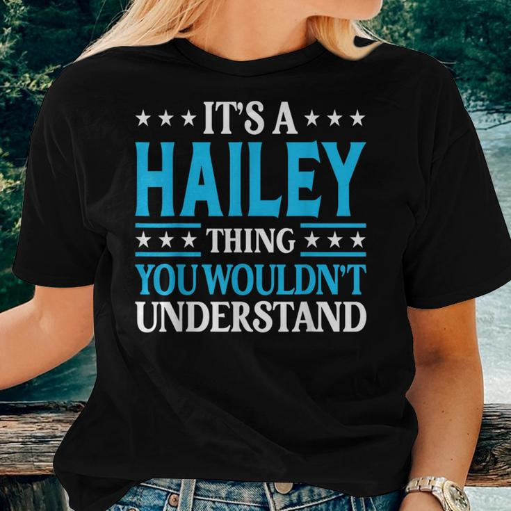 It's A Hailey Thing Wouldn't Understand Girl Name Hailey Women T-shirt Gifts for Her