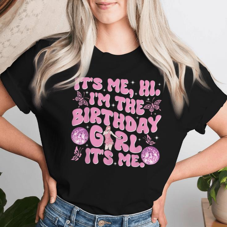 Its Me Hi Im The Birthday Girl Music Family Matching Women T-shirt Gifts for Her