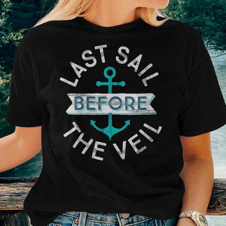 Last Sail Before The Veil Nautical Bachelorette Party Women T-shirt Gifts for Her