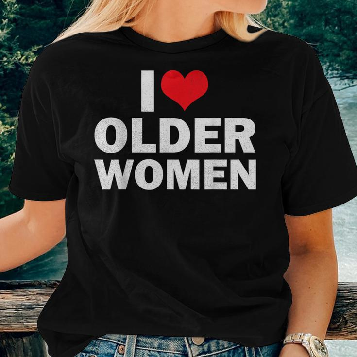I Love Older I Heart Older Sarcastic Humor Women T-shirt Gifts for Her