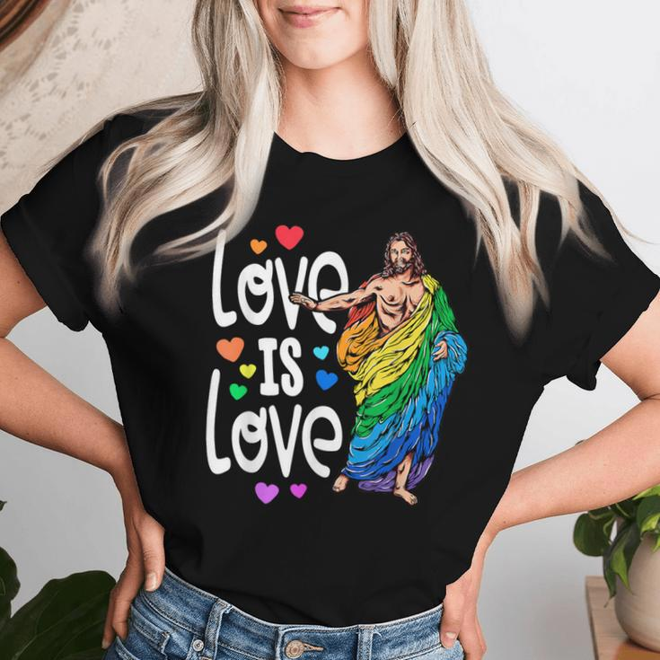Love Is Love Pride Gay Jesus Pride For Women Women T-shirt Gifts for Her
