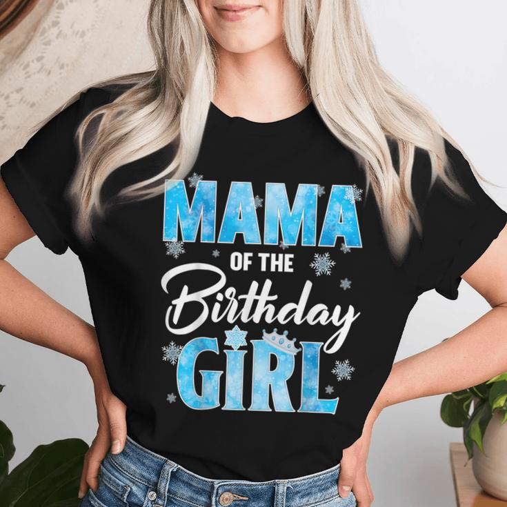 Mama Of The Birthday Girl Family Snowflakes Winter Party Women T-shirt Gifts for Her