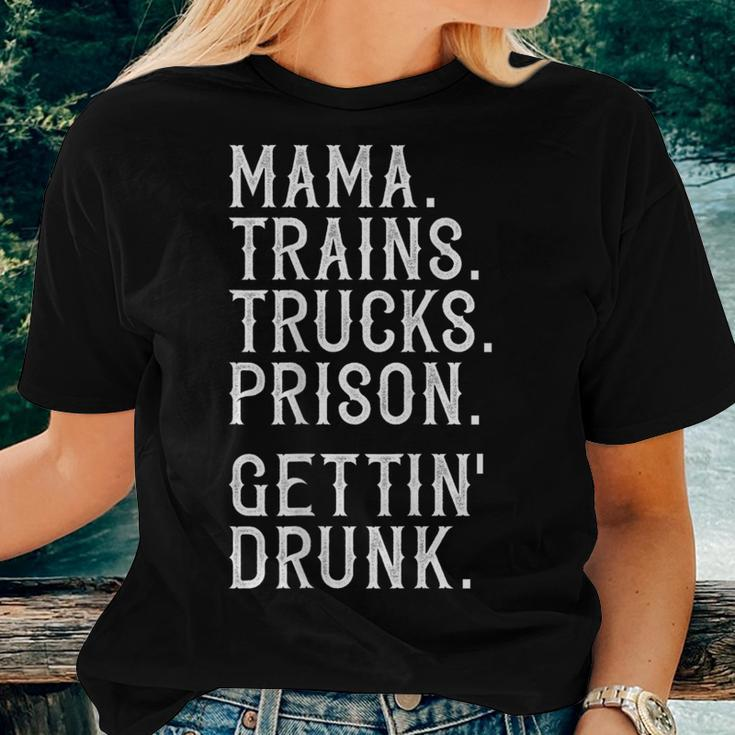 Mama Trains Trucks Prison Gettin Drunk Country Music Women T-shirt Gifts for Her