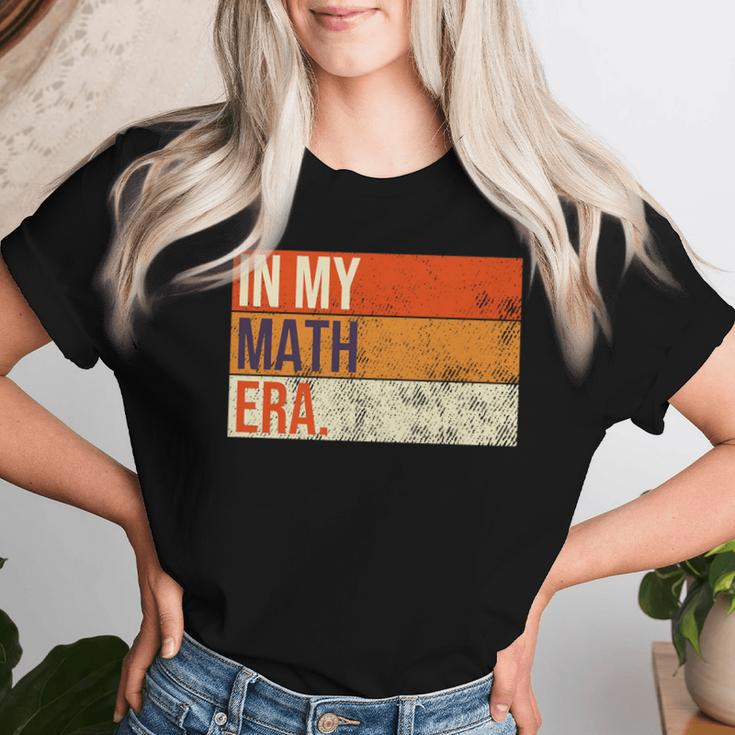 In My Math Era Retro Vintage Teacher Student Family Fun Women T-shirt Gifts for Her
