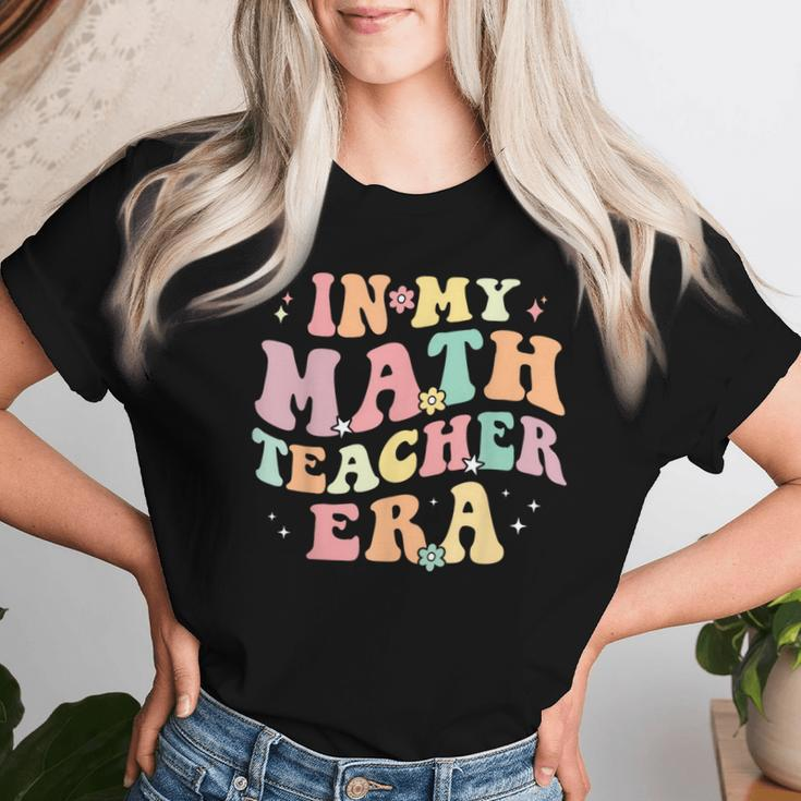 In My Math Teacher Era Retro Back To School Groovy Teacher Women T-shirt Gifts for Her