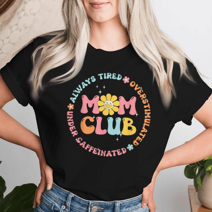 Mom Club Always Tired Overstimulated Mother's Day Flowers Women T-shirt Gifts for Her