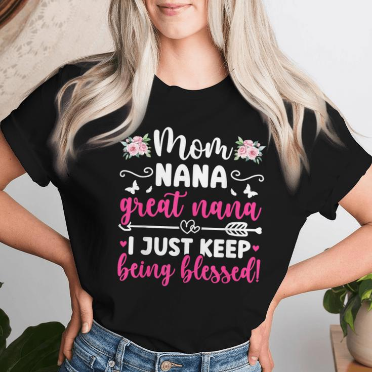 Mom Nana Great Nana Keep Getting Blessed Great Nana Women T-shirt Gifts for Her