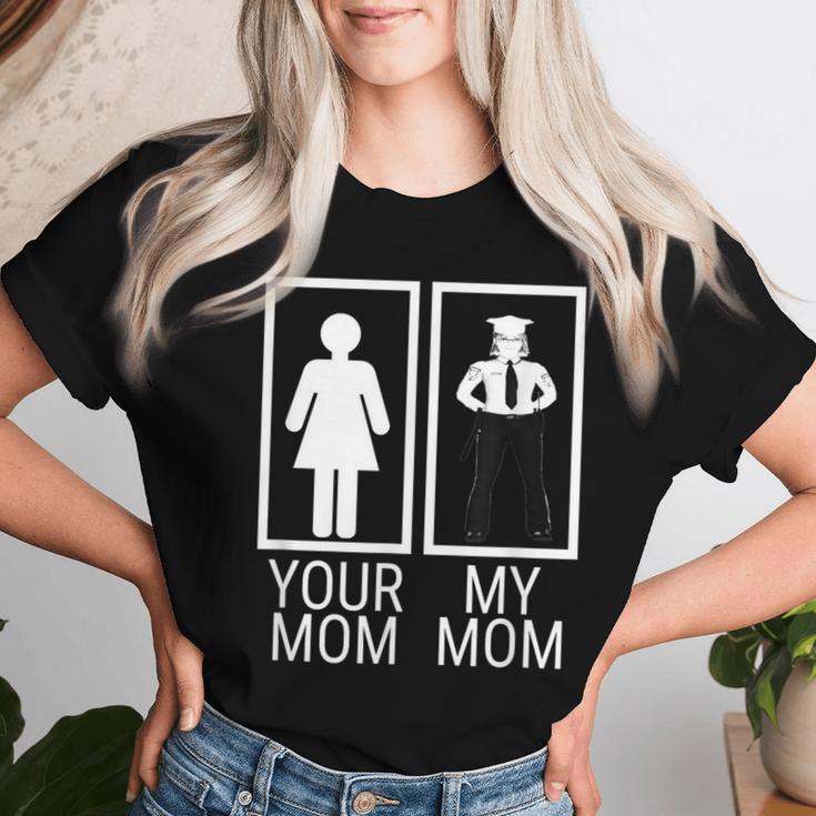 My Mom Is A Police Officer Proud Of Police Mom Women T-shirt Gifts for Her