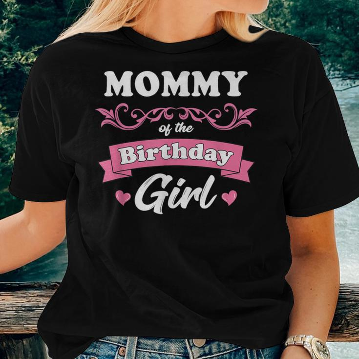 Mommy Of The Birthday Girl Mom Matching Birthday Women T-shirt Gifts for Her