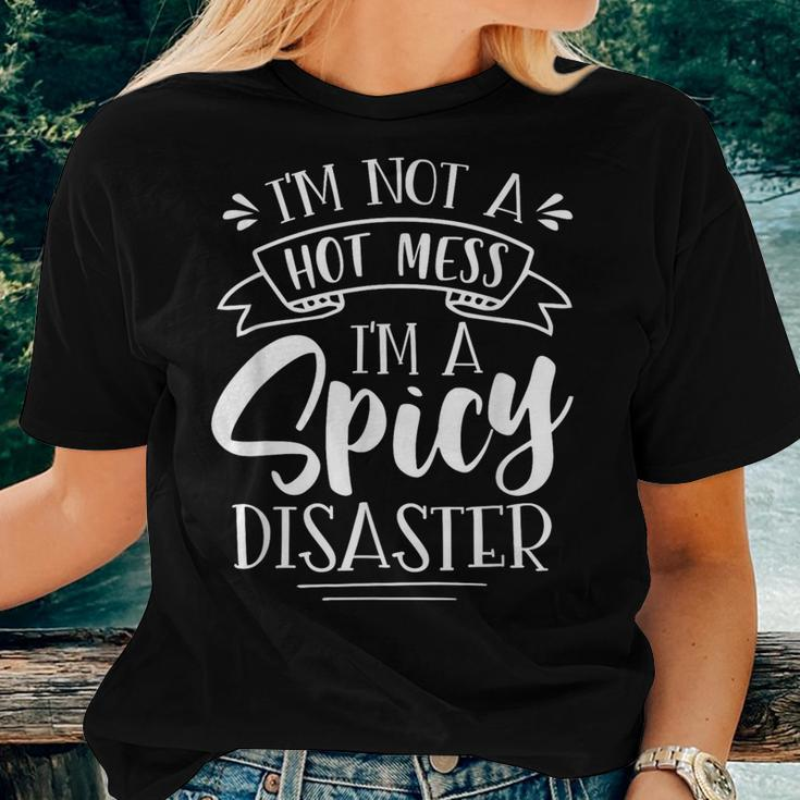 Not Hot Mess I'm Spicy Disaster Girl Trendy Saying Women T-shirt Gifts for Her