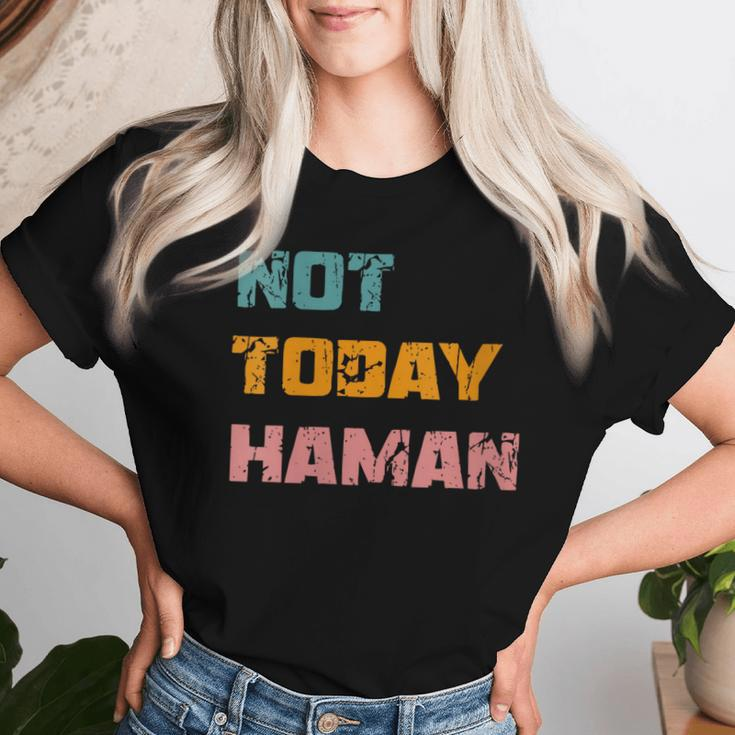 Not Today Haman Purim Costume Queen Esther Hamantashen Party Women T-shirt Gifts for Her