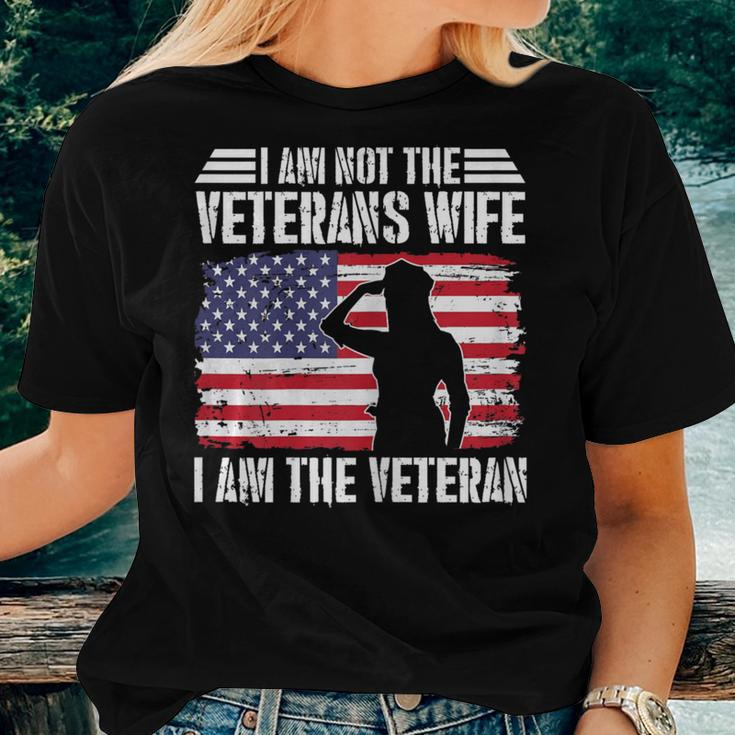 I Am Not The Veterans Wife I Am The Female Veteran Women T-shirt Gifts for Her