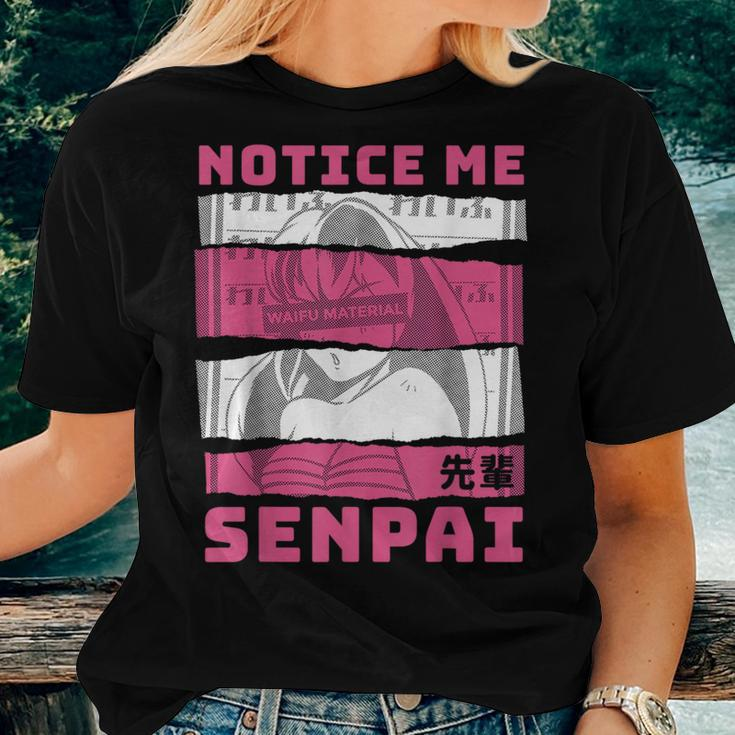 Notice Me Senpai Japanese Anime Girl Waifu Material Weeb Women T-shirt Gifts for Her