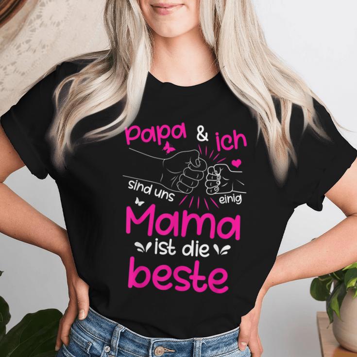 Papa & Ich Sind Uns Einig Mama Ist Der Beste Mutter Papa & T-shirt Frauen Geschenke für Sie