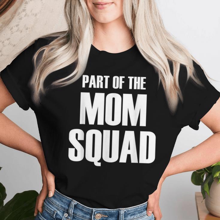 Part Of The Mom Squad Popular Family Parenting Quote Women T-shirt Gifts for Her