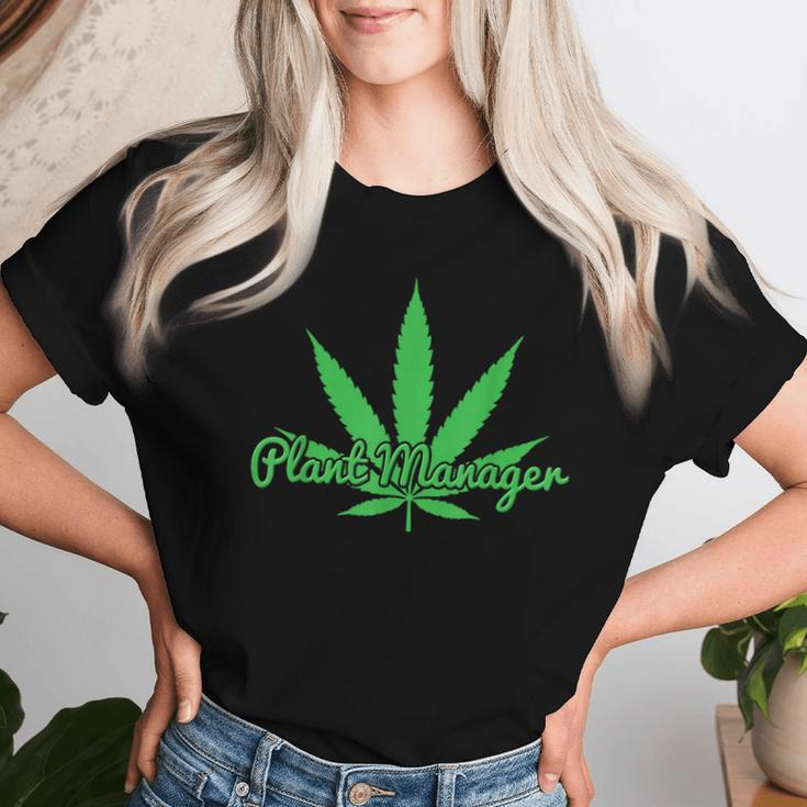 Plant Manager Marijuana Pot Cannabis Weed 420 Women T-shirt Gifts for Her