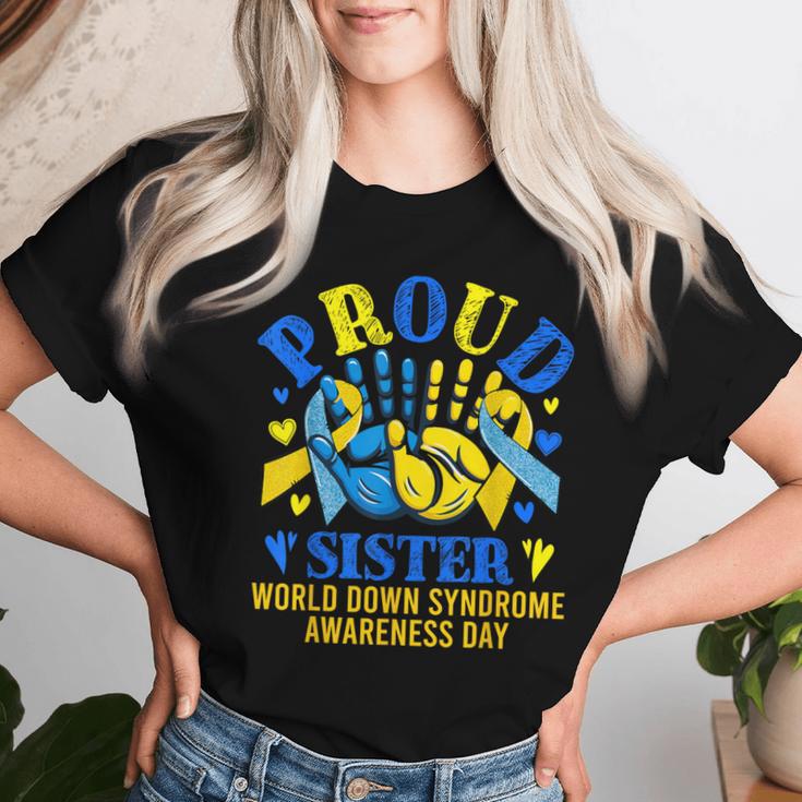 Proud Sister World Down Syndrome Awareness Day Proud Family Women T-shirt Gifts for Her