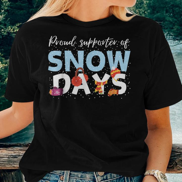 Proud Supporter Of Snow Days Teacher Crew Women T-shirt Gifts for Her