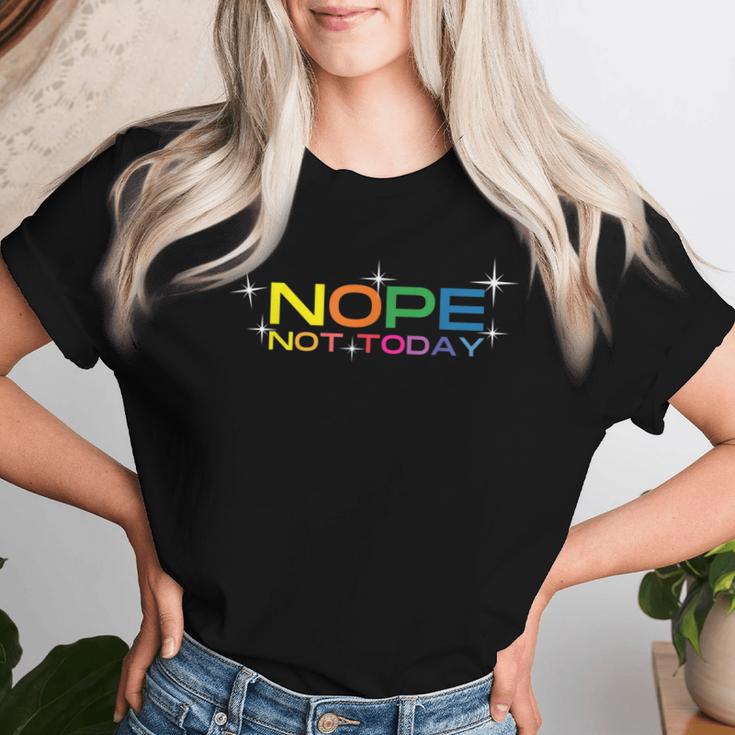 Rainbow Nope Nah Today Meme Lazy Quote Sarcastic Gag Saying Women T-shirt Gifts for Her