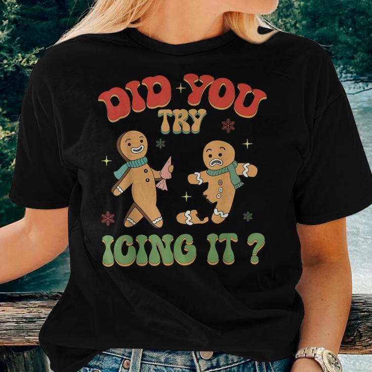 Retro Icu Nurse Did You Try Icing It Gingerbread Women T-shirt Gifts for Her