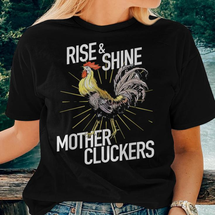Rise And Shine Mother Cluckers Chicken Women T-shirt Gifts for Her