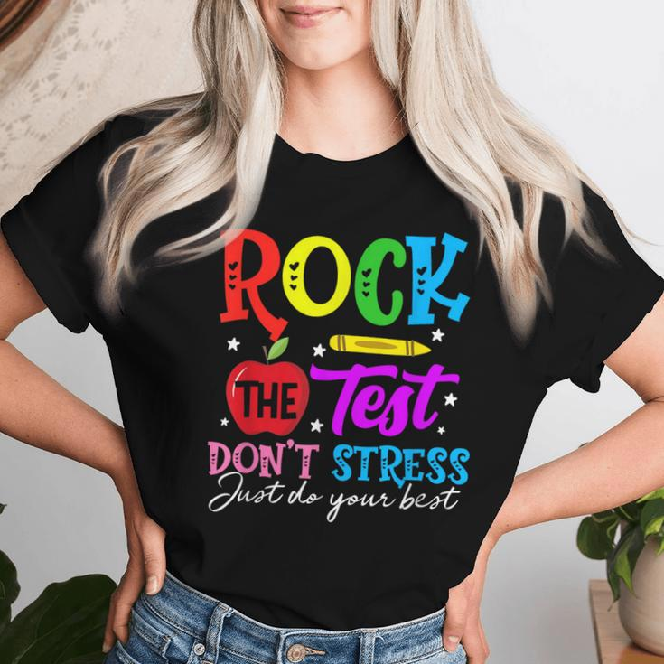 Rock The Test Don't Stress Just Do Your Best Teacher Women T-shirt Gifts for Her