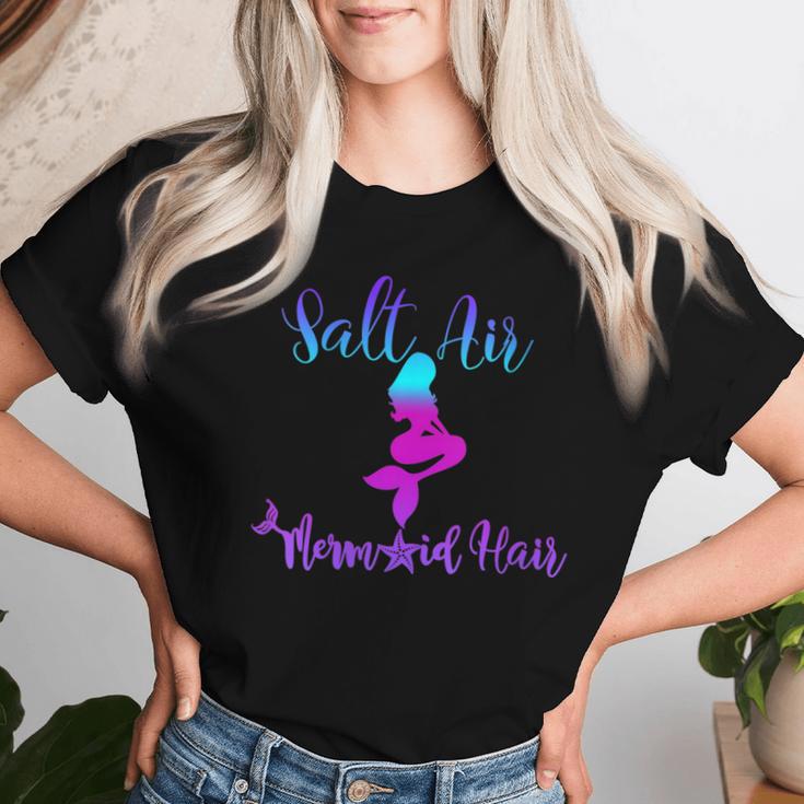 Salt Air Mermaid Hair Great For Beach Get This Women T-shirt Gifts for Her