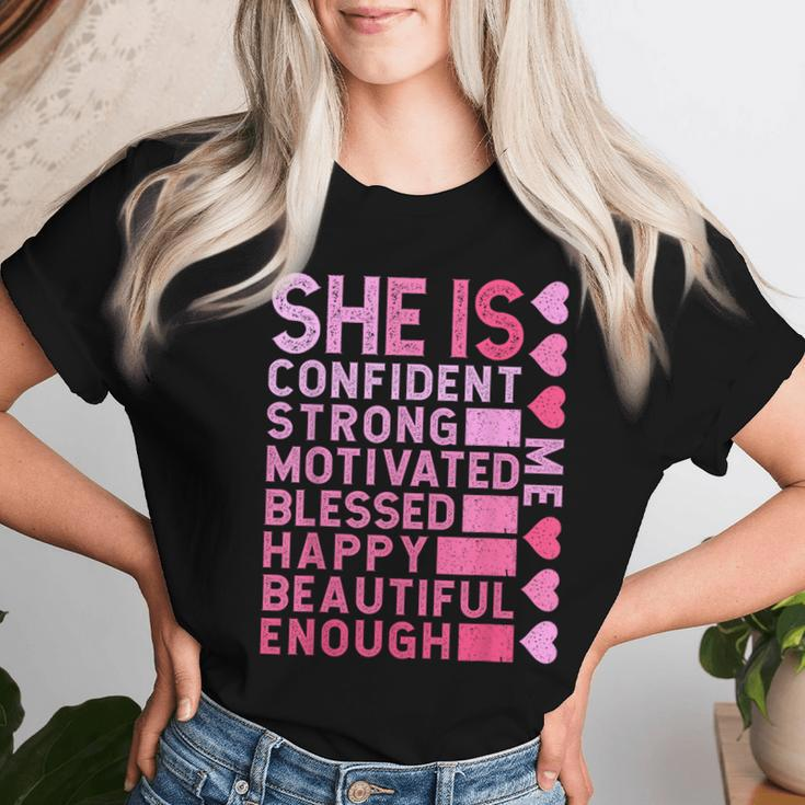 She Is Confident Strong Motivated Happy Beautiful Me Women T-shirt Gifts for Her