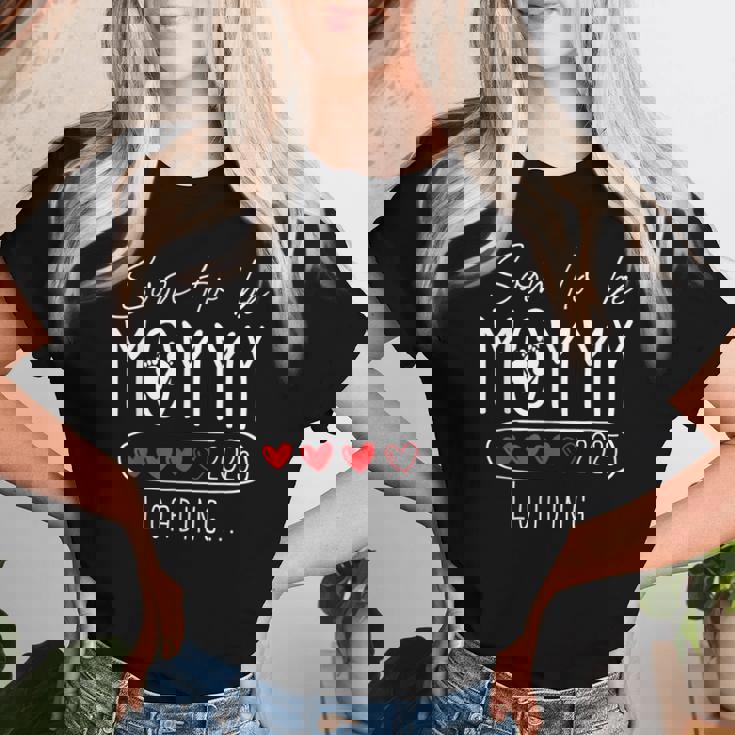 Soon To Be Mommy 2025 Mom Est 2025 Loading Promoted To Mommy Women T-shirt Gifts for Her