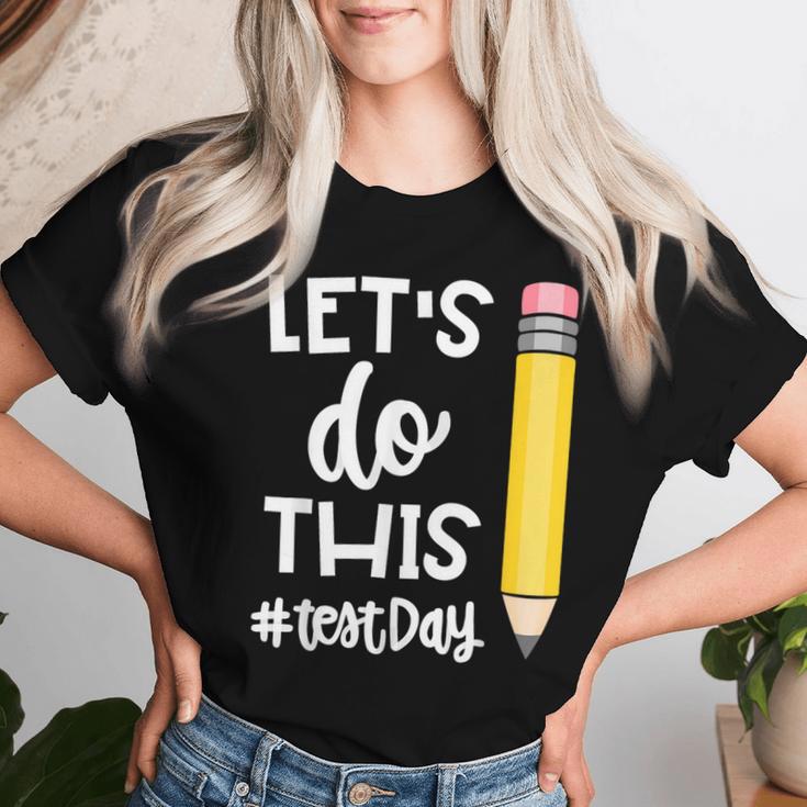 Lets Do This Test Day State Testing Teacher Motivational Women T-shirt Gifts for Her