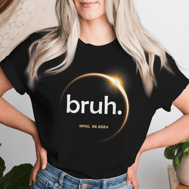 Total Solar Eclipse 2024 Bruh Boy Girl Sarcastic Women T-shirt Gifts for Her