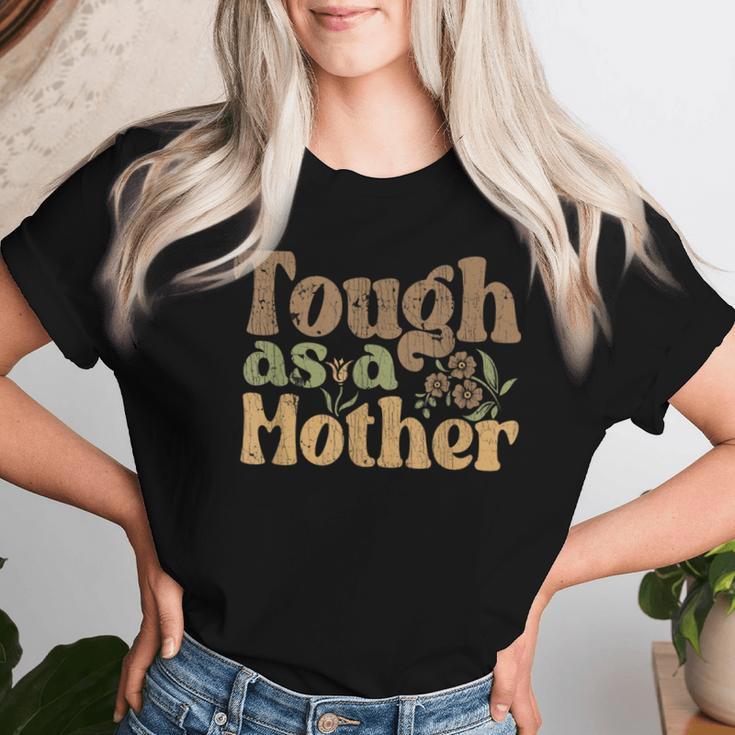 Tough As A Mother Groovy Saying Mother's Day Women T-shirt Gifts for Her