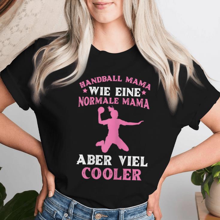 Women's Handball Mama Wie Eine Normale Mama Nuriel Cooler T-shirt Frauen Geschenke für Sie